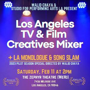 LA MONOLOGUE SONG SLAM Diversity Event & Creatives Mixer By Studio For Performing Arts LA Returns February 11 