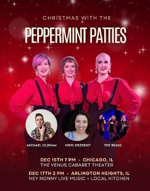 The Peppermint Patties to Return to The Venus Cabaret Theater and Hey Nonny Live Music + Local Kitchen 