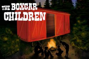 THE BOXCAR CHILDREN to be Presented at Prime Stage 