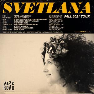 Svetlana And The New York Collective Continue Fall Southern Tour With Jazz Road Touring Grant 