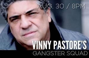 Vinny Pastore's Gangster Squad Will Perform to Raise Money For The Nick Cordero Fund 