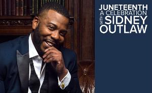 Opera Saratoga Presents A Juneteenth Celebration With Sidney Outlaw 