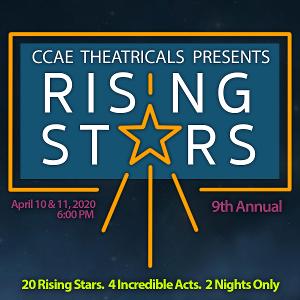 CCAE Theatricals Presents 9th Annual RISING STARS Image