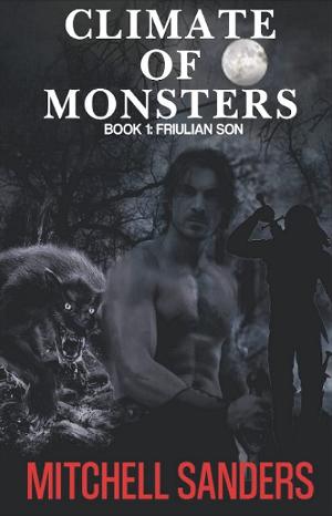 Mitchell Sanders Releases New Book CLIMATE OF MONSTERS: FRIULIAN SON 