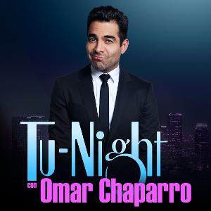 EstrellaTV To Premiere TU NIGHT CON OMAR CHAPARRO Image
