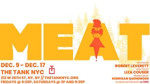 Robert Leverett's MEAT To Run At The Tank in December Image
