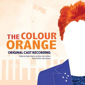 THE COLOUR ORANGE (Original Cast Recording) is Now Available Image