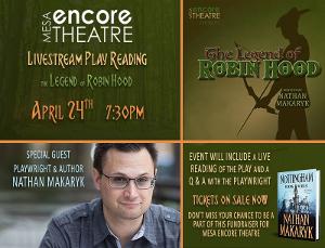 Mesa Encore Theatre to Present Free Online Play Reading: THE LEGEND OF ROBIN HOOD 