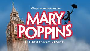 Disney's Practically Perfect Musical MARY POPPINS Flies In To Orange County Image