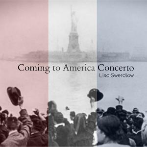 'Coming To America Concerto' Composer-Pianist Lisa Swerdlow's New Music Shares The Journey Of Her Ancestors  Image