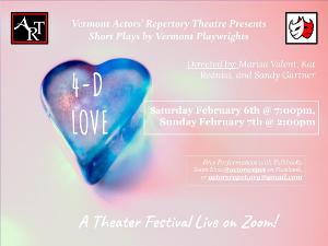 Vermont Actors' Repertory Theatre Presents A February 2021 Zoom Play Festival, 4-D LOVE 