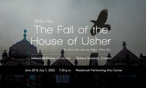 Opera Maine tp Present THE FALL OF THE HOUSE OF USHER By Philip Glass Summer 2022 Image