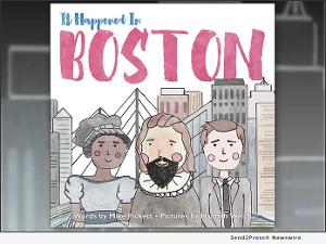 New Press Publishes Picture Book About Boston's History - 'It Happened In Boston' Image