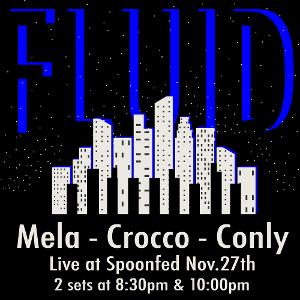 Chris Crocco and FLUID to Lead Concerts Wednesday Nights at SpoonFed NYC 