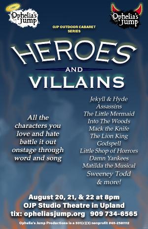 HEROES AND VILLAINS Moves Outdoors and Opens Next Week Image