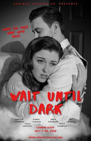 Upright Theatre Company to Present WAIT UNTIL DARK This Month 