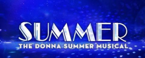 Tickets To SUMMER: The Donna Summer Musical On Sale Soon At Playhouse Square! 