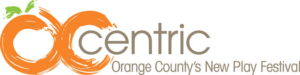 OC-CENTRIC New Play Festival Opens August 15 Image