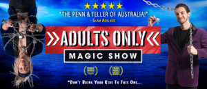 ADULTS ONLY MAGIC SHOW Announced At Sydney Fringe Image
