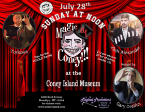MAGIC AY CONEY!!! Announces Performers The Sunday Matinee - July 28 