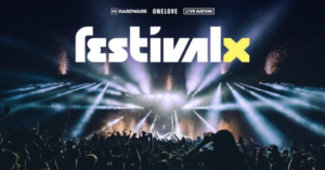 Hardware, Onelove & Live Nation Announce FESTIVAL X 
