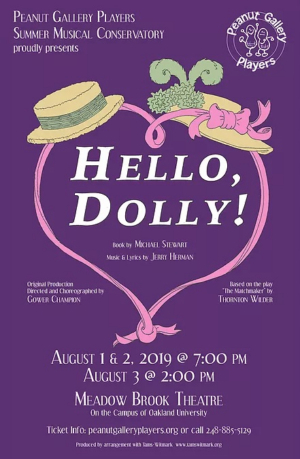 The Peanut Gallery Players Present HELLO, DOLLY! At Meadow Brook Theatre 