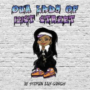 Loft Ensemble Presents OUR LADY OF 121ST STREET By Stephen Adly Guirgis Image