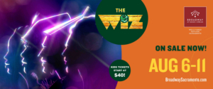 THE WIZ A Broadway At Music Circus Premiere Begins August 6 Image