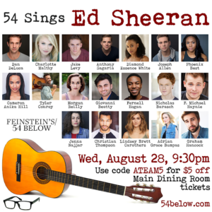 Dan Deluca, Phoenix Best, And More Lead 54 SINGS ED SHEERAN Image