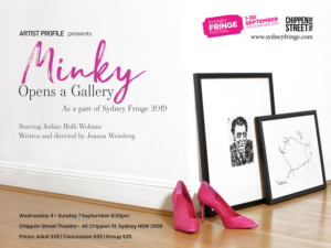 MINKY OPENS A GALLERY Comes to Sydney Fringe 