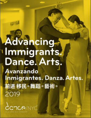 Dance/NYC Publishes Advancing Immigrants. Dance. Arts. Research Report 