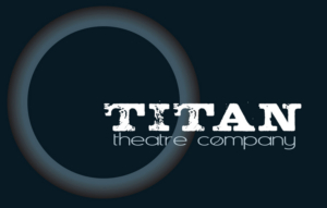 Titan Theatre Company Announces 2019/20 Season Image