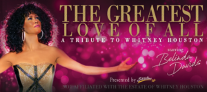 GREATEST LOVE OF ALL Whitney Houston Tribute Comes To Poway Image