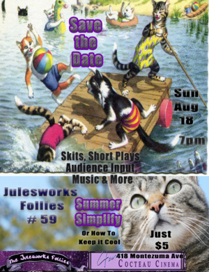 Julesworks Follies Returns For 59th Edition - Summer Simplify Episode: Or How To Keep It Cool Image