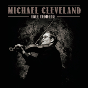 Michael Cleveland Celebrates New Music With Multiple Appearances! Image