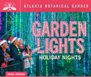 Tickets For GARDEN LIGHTS, HOLIDAY NIGHTS On Sale October 1 
