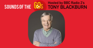 Tony Blackburn and Sounds Of The 60s Add Dates at Parr Hall 