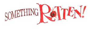 The Marriott Theatre Announces Casting For SOMETHING ROTTEN! Image