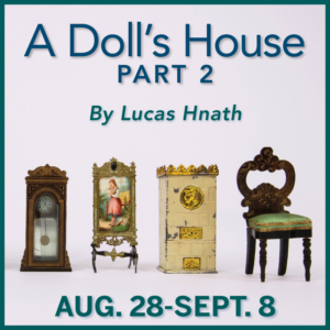 A DOLL'S HOUSE, PART 2 Announced At Peterborough Players Image