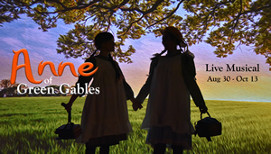 ANNE OF GREEN GABLES Takes The Stage At The Round Barn Theatre 