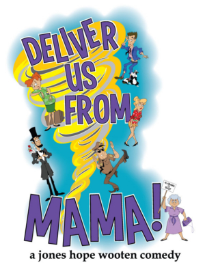 DELIVER US FROM MAMA Gets World Premiere At The Old Opera House Image