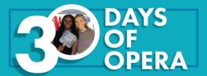30 DAYS OF OPERA Returns September 1 Image