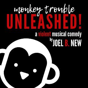 MONKEY TROUBLE UNLEASHED! Debuts at Duplex Image