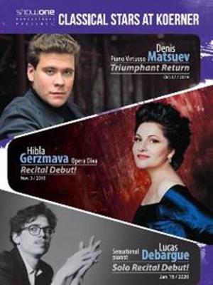 Show One Productions Presents Three International CLASSICAL STARS AT KOERNER in 2019-2020 