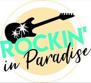 ROCKIN' IN PARADISE To Support Anaheim Performing Arts Center Foundation  Image