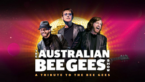 Coral Springs Center For The Arts Will Present THE AUSTRALIAN BEE GEES SHOW  Image