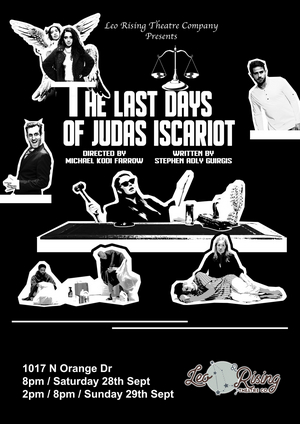 Leo Rising Theatre Co. Presents THE LAST DAYS OF JUDAS ISCARIOT  Image