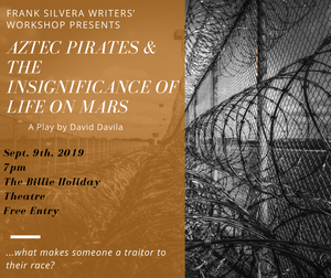 David Davila's AZTEC PIRATES Begins Frank Silvera Reading Series 