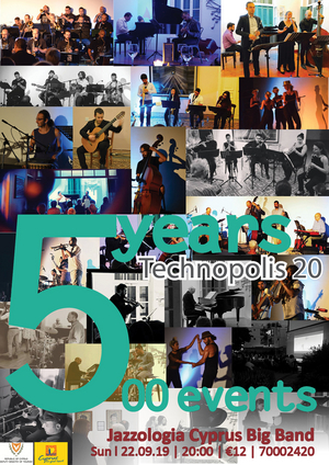 Celebrate 5 Years Of TECHNOPOLIS 20 With Jazzologia Cyprus Big Band 