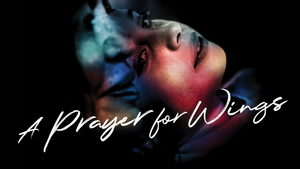 Sean Mathias Directs An All-Welsh Cast In A Revival Of A PRAYER FOR WINGS At King's Head Theatre Image